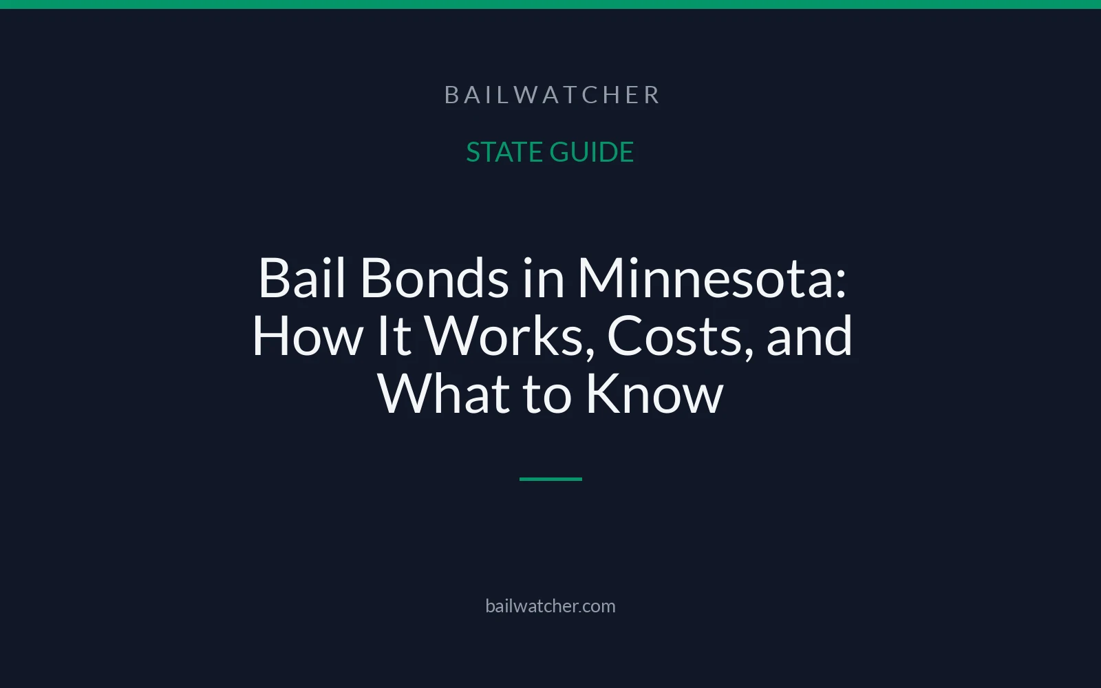 Bail Bonds in Minnesota: How It Works, Costs, and What to Know
